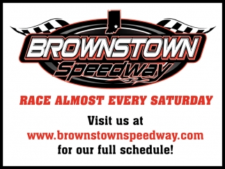 Race Almost Every Saturday, Brownstown Speedway